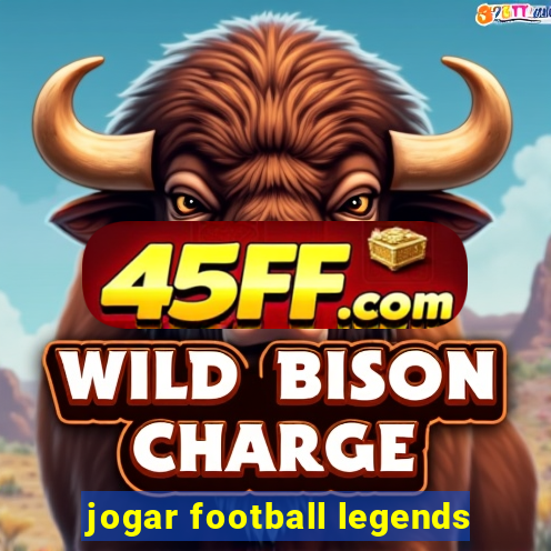 jogar football legends